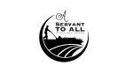 A Servant To All A Servant To All